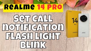 Call notification flash light blink Realme 14 Pro || Set Call notification flash light blink screenshot 4