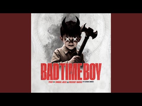 Bad Time Boy