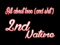 All about love n shit by 2nd Nature