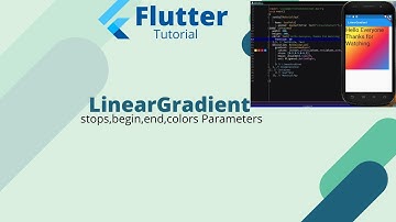 Flutter Tutorial - LinearGradient || stops Parameter in Detail Explanation