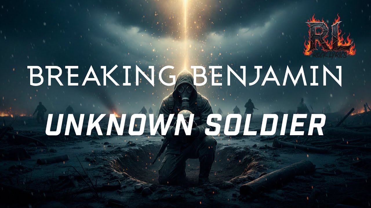 BREAKING BENJAMIN - UNKNOWN SOLDIER | Lyrics
