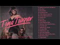 Tina Turner Greatest Hits - The Best Of Tina Turner Full Album