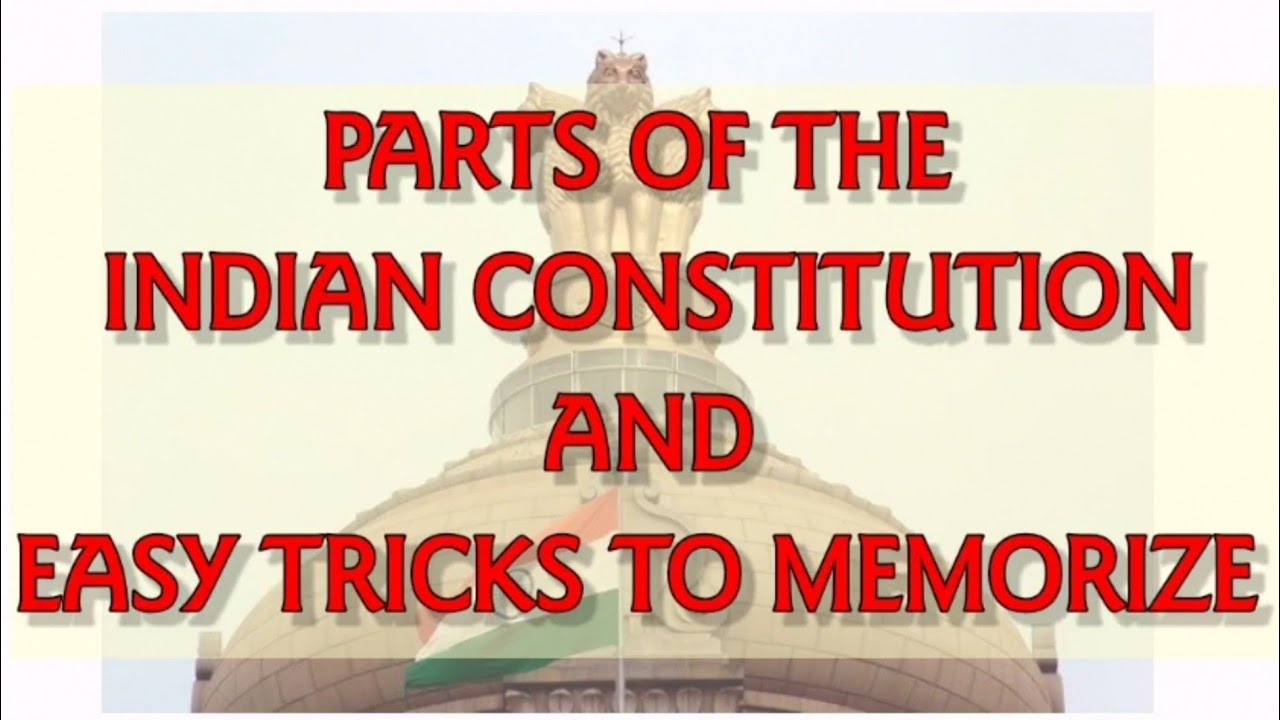 Parts of Indian Constitution || Easy tricks to memorise || UPSC || Ssc ...