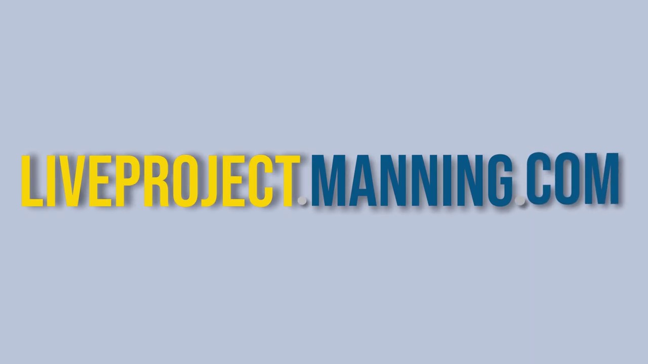 The Brand New LiveProject Platform From Manning Publications YouTube