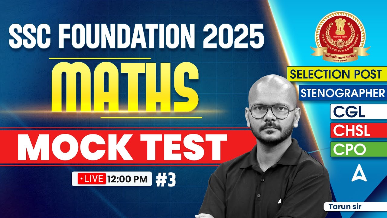 SSC Foundation 2025 | SSC CGL/CHSL 2025 Classes | SSC CGL 2025 Maths ...