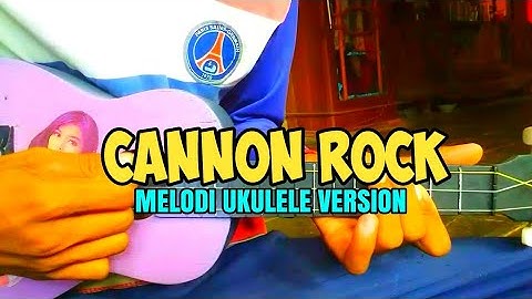 MELODI CANNON ROCK VERSI UKULELE SENAR 3