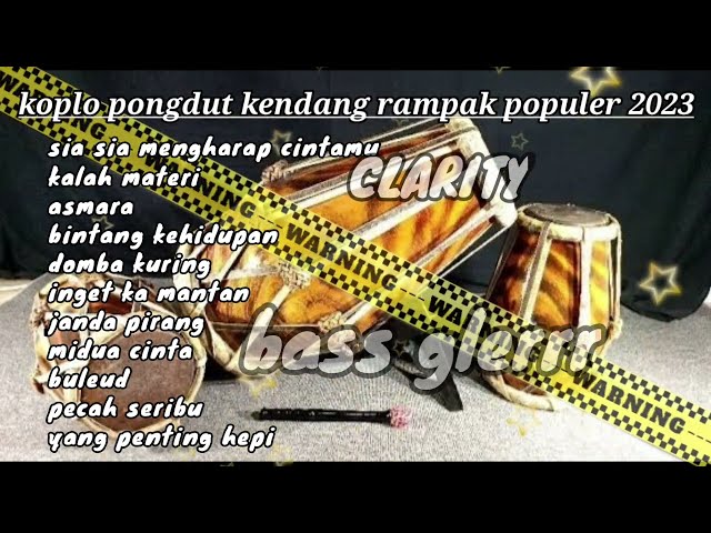 koplo kendang rampak populer pilihan 2023 sia sia mengharap cintamu full belekukk class=