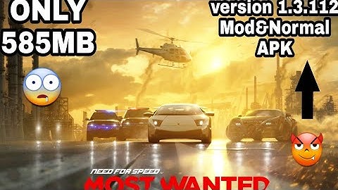 How to download NFS MOST WANTED || version 1.3.112 MOD & NORMAL APK || Highly compressed file ||
