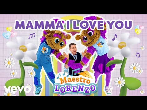 Maestro Lorenzo - Mamma I love you