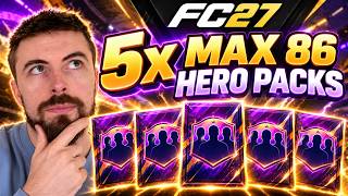 5x MAX 86 Rated HERO Packs 🤔 FC 27
