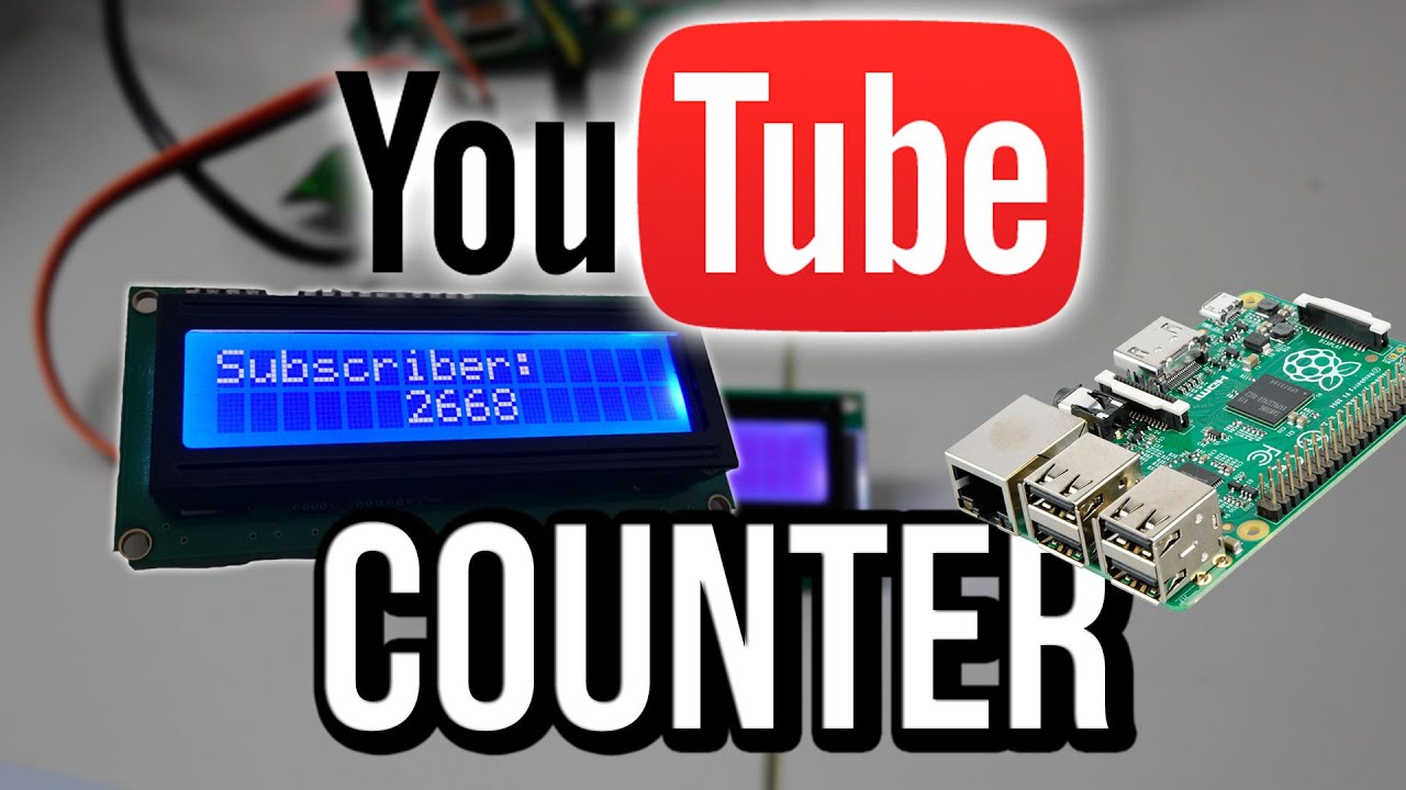 Youtube Counter Raspberry Youtube