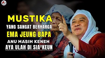 ABUYA UCI TURTUSI || MUSTIKA YANG BERHARGA EMA JEUNG BAPA