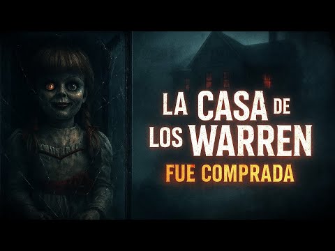 La Casa de los Warren fue Comprada | El Museo Oculto y su Secreto - YouTube