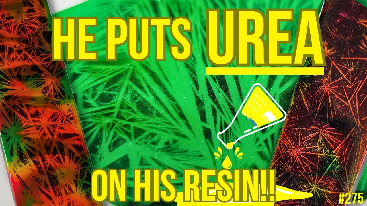 275. Превращаем мочевину в грандиозное искусство из смолы! ЭТО БЕЗУМИЕ!