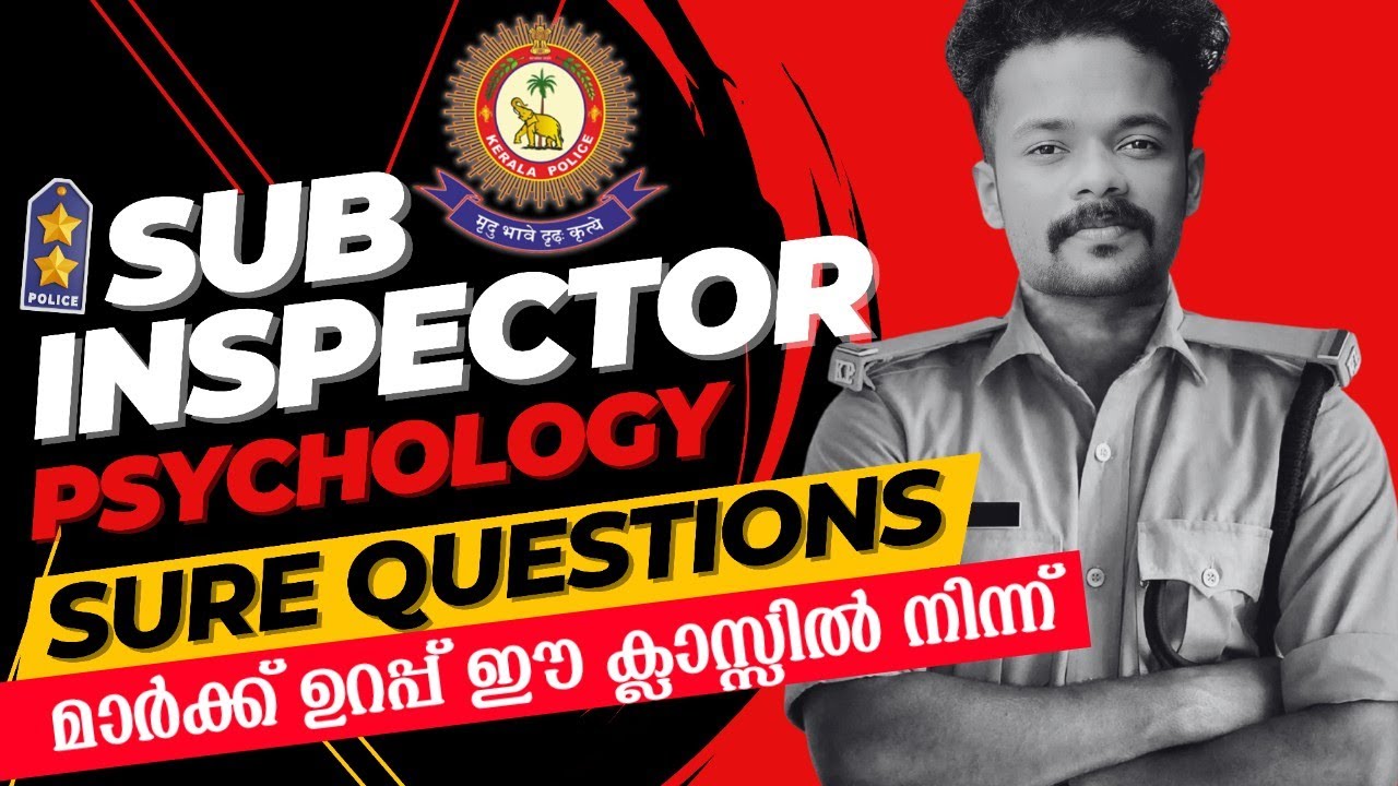 SUB INSPECTOR MAINS SURE QUESTIONS | SPECIAL TOPICS | PSYCHOLOGY ...