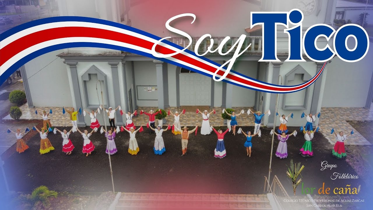 Soy tico - Grupo Folklórico Flor de Caña