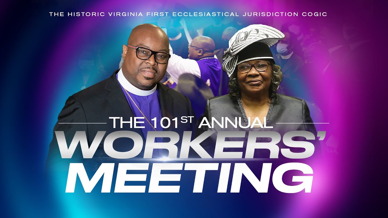 101st Workers' Meeting Virginia First Ecclesiastical Jurisdiction