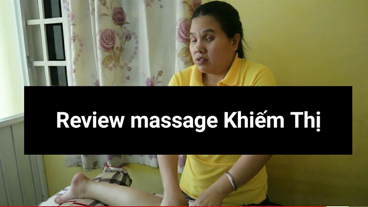 địa chỉ massage hội người mù ở tphcm Update 2022 REVIEW: Massage Khiếm Thị / xả stress cuối tuần / Hằng Đây