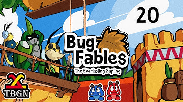 Bug Fables: The Everlasting Sapling Stream Part 20 | TBGN | The False Monarch