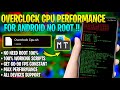 Overclock Cpu Performance For Android No Root | Fix FPS Drop &amp; Fix Lag Without Root !