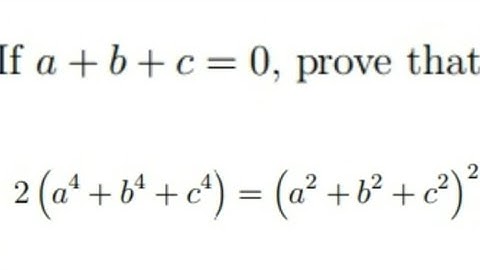 If a+b+c=0, then prove that  2(a⁴+b⁴+c⁴)=(a²+b²+c²)²