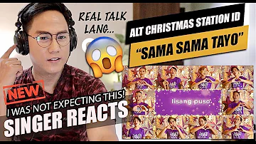 ALT CHRISTMAS STATION ID 2022 "Sama Sama Tayo" Official Lyric Video | SINGER REACTION