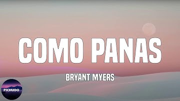 Thumbnail of Bryant Myers - Como Panas  (Lyrics)