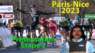 Paris Nice 2023 Présentation Étape 2 Parcours, Pronos, Météo...