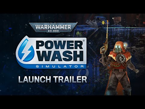 PowerWash Simulator Warhammer 40,000 Launch Trailer