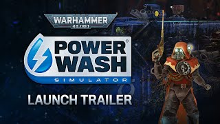 PowerWash Simulator Warhammer 40,000 Launch Trailer