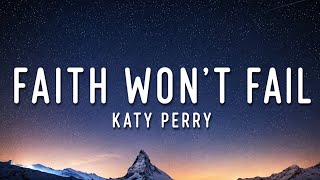 Katy Perry – Faith Won't Fail (Official Lyrics)