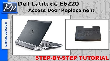 Dell Latitude E6220 Access Door Video Tutorial Teardown