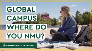 Global Campus - Where Do You NMU