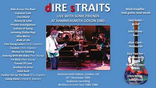 Dire Straits - 1985-DEC-22 - LIVE at Hammersmith Odeon with guests [audio only]