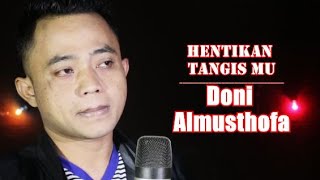 Asep Irama - Hentikan Tangismu || Cover Doni Al Musthofa