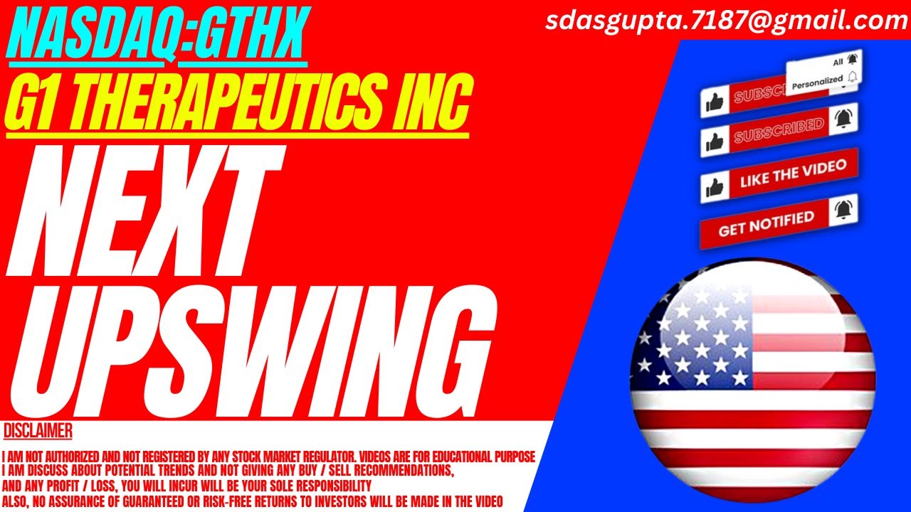 NEXT UPSWING : GTHX STOCK ANALYSIS | G1 THERAPEUTICS STOCK
