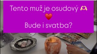 Tento muz je osudovy Bude i svatba