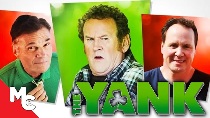 The Yank | Comedy | Full Movie | Colm Meaney | Fre...