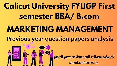 Calicut University FYUGP  BBA, BCOM MARKETING MANAGEMENT previous year question analysis