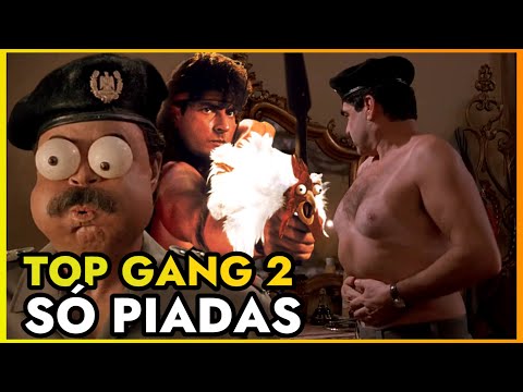 TODAS AS PIADAS DE TOP GANG 2 - A MISSÃO - COMPILADO DO FILME