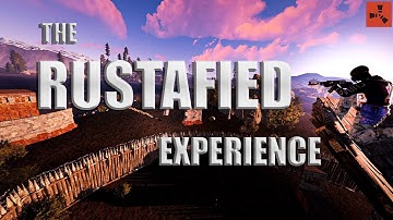 THE RUSTAFIED EXPERIENCE (1/2)