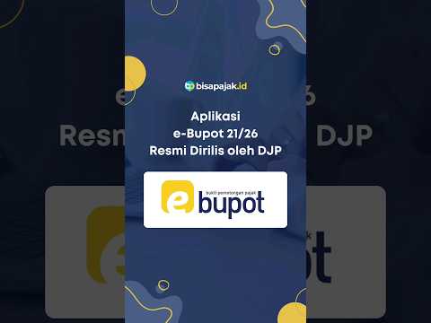 Aplikasi e-Bupot 21/26 Resmi Dirilis oleh DJP #pajak #pajakindonesia #perpajakan #infopajak #djp