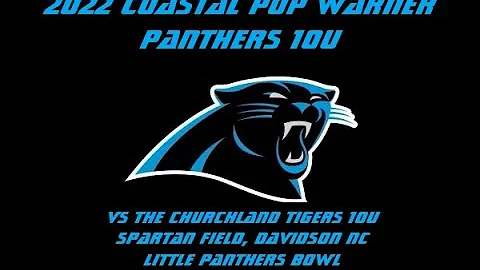 2022 Coastal Pop Warner Panthers 10U vs Churchland Tigers