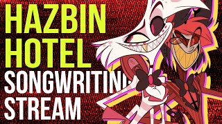 Writing Hazbin Hotel Songs Live!