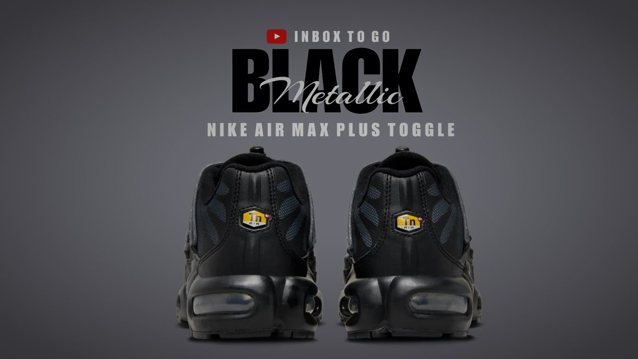 Nike Air Max Plus Toggle BLACK METALLIC / REFLECTIVE 2023 OFFICIAL