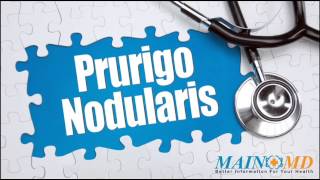Prurigo Nodularis ¦ Treatment and Symptoms