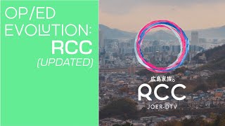 Opening & Closing Evolution: RCC (Updated)