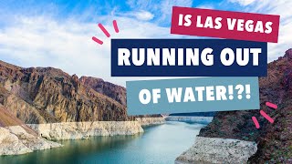 Can Las Vegas Run Out of Water?