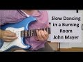 Slow Dancing In A Burning Room Chords Pdf