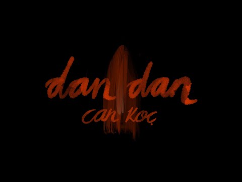 Can Koç - Dan Dan (Official Lyric Video)